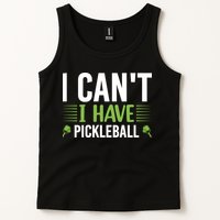 Pickleball I Can't I Have Pickleball Funny Pickleball Tank Top