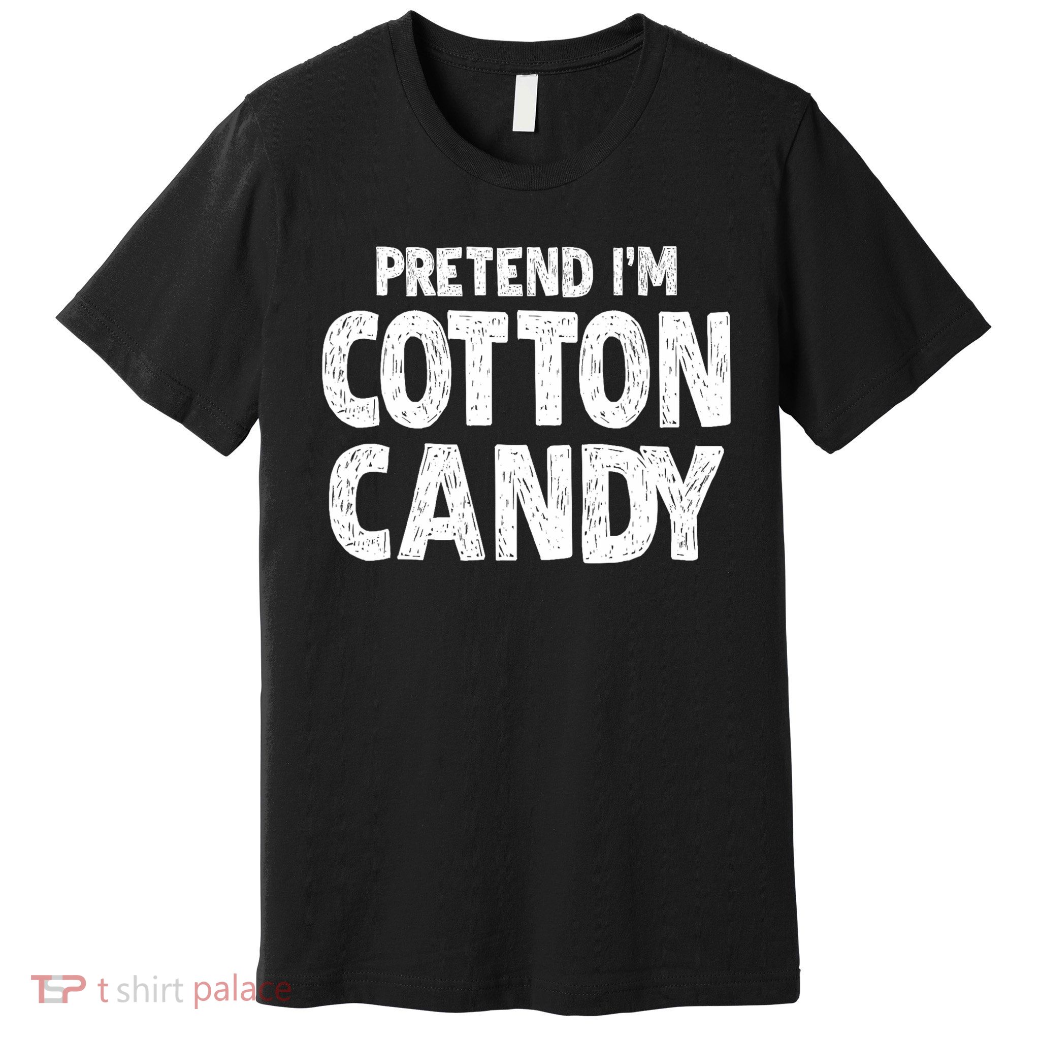 Pretend I'm Cotton Candy Easy Halloween Costume Premium T-Shirt