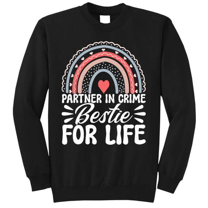 Partner In Crime Bestie For Life Bff Best Friends Bestie Sweatshirt