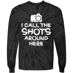 Photography I Call The Shots Photographer Camera Premium Tie-Dye Long Sleeve Shirt