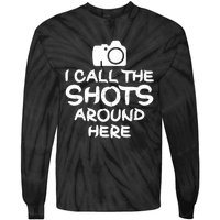 Photography I Call The Shots Photographer Camera Premium Tie-Dye Long Sleeve Shirt