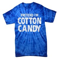 Pretend Im Cotton Candy Easy Halloween Costume Tie-Dye T-Shirt