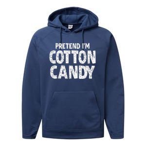 Pretend Im Cotton Candy Easy Halloween Costume Performance Fleece Hoodie