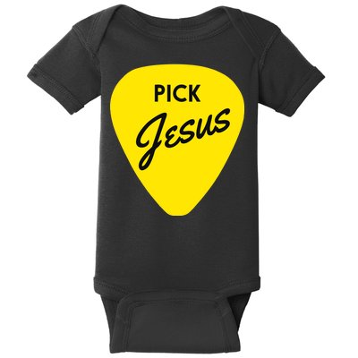 Pick Jesus Baby Bodysuit