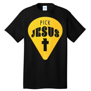 Pick Jesus Christian  Tall T-Shirt