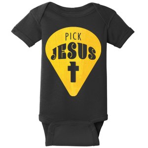 Pick Jesus Christian  Baby Bodysuit