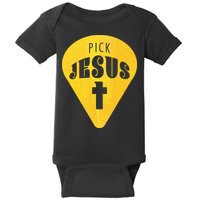 Pick Jesus Christian  Baby Bodysuit