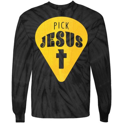 Pick Jesus Christian  Tie-Dye Long Sleeve Shirt