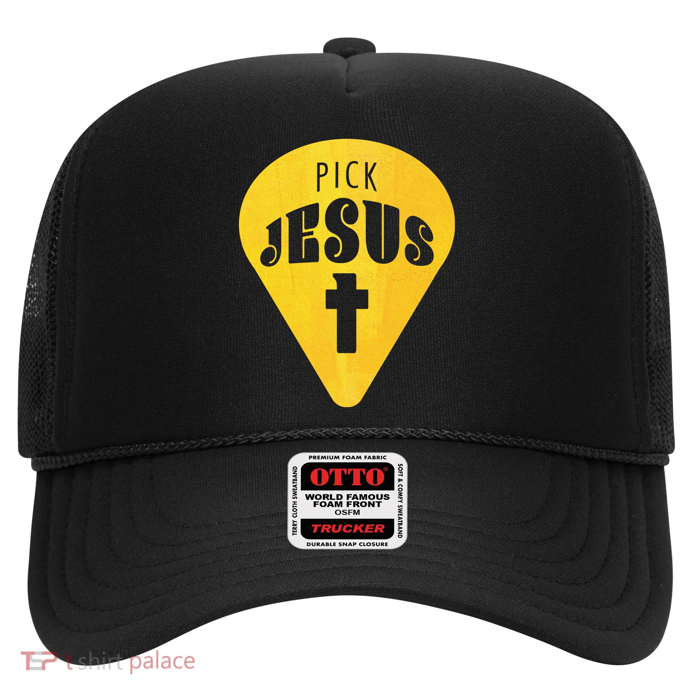 Pick Jesus Christian  Trucker Hat