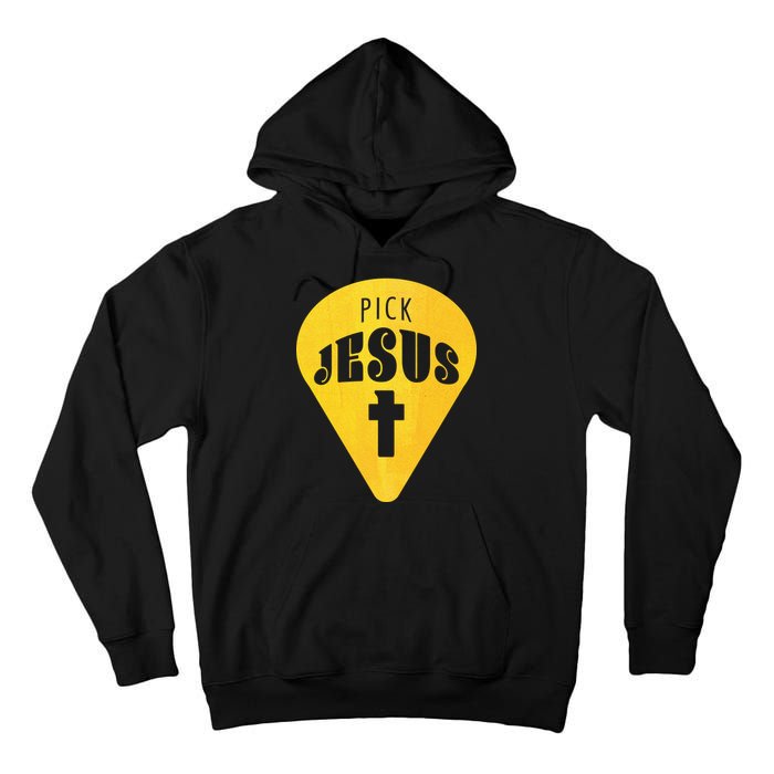 Pick Jesus Christian  Tall Hoodie