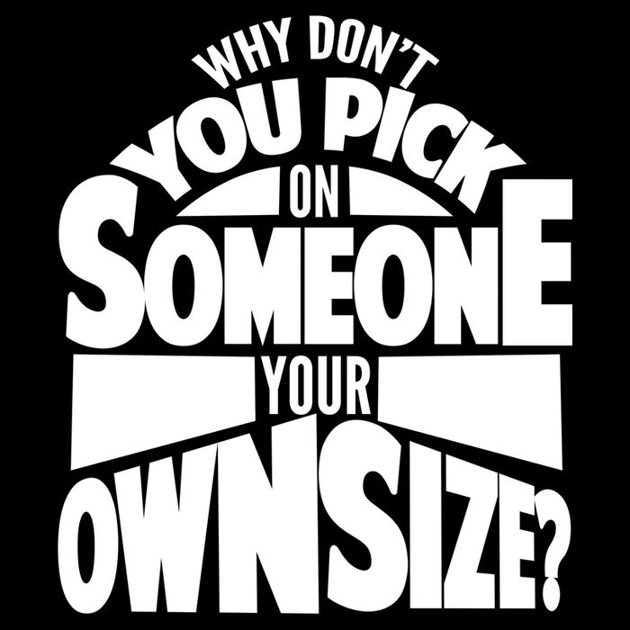 Pick On Someone Your Own Size Backpack
