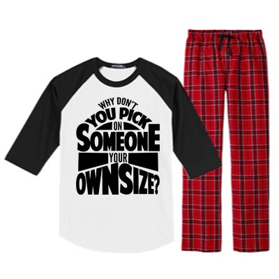 Pick On Someone Your Own Size Raglan Sleeve Pajama Set