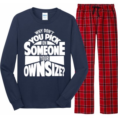 Pick On Someone Your Own Size Long Sleeve Pajama Set