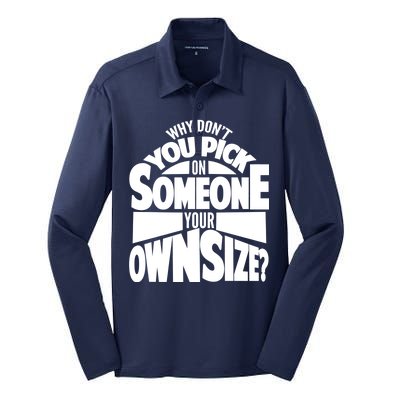 Pick On Someone Your Own Size Silk Touch Performance Long Sleeve Polo