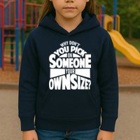 Pick On Someone Your Own Size Kids Hoodie