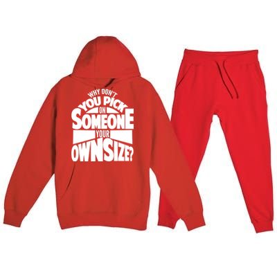 Pick On Someone Your Own Size Premium Hooded Sweatsuit Set