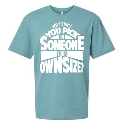 Pick On Someone Your Own Size Sueded Cloud Jersey T-Shirt