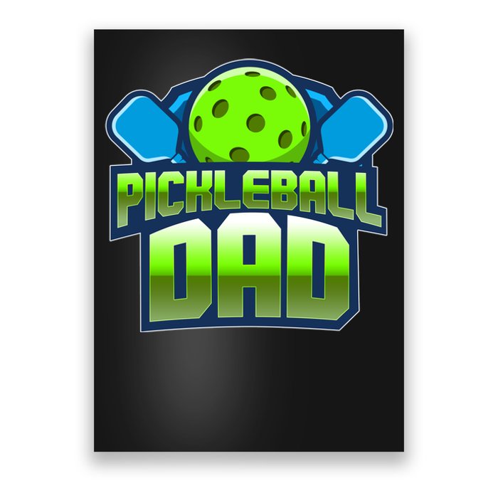 Pickleball Dad Poster