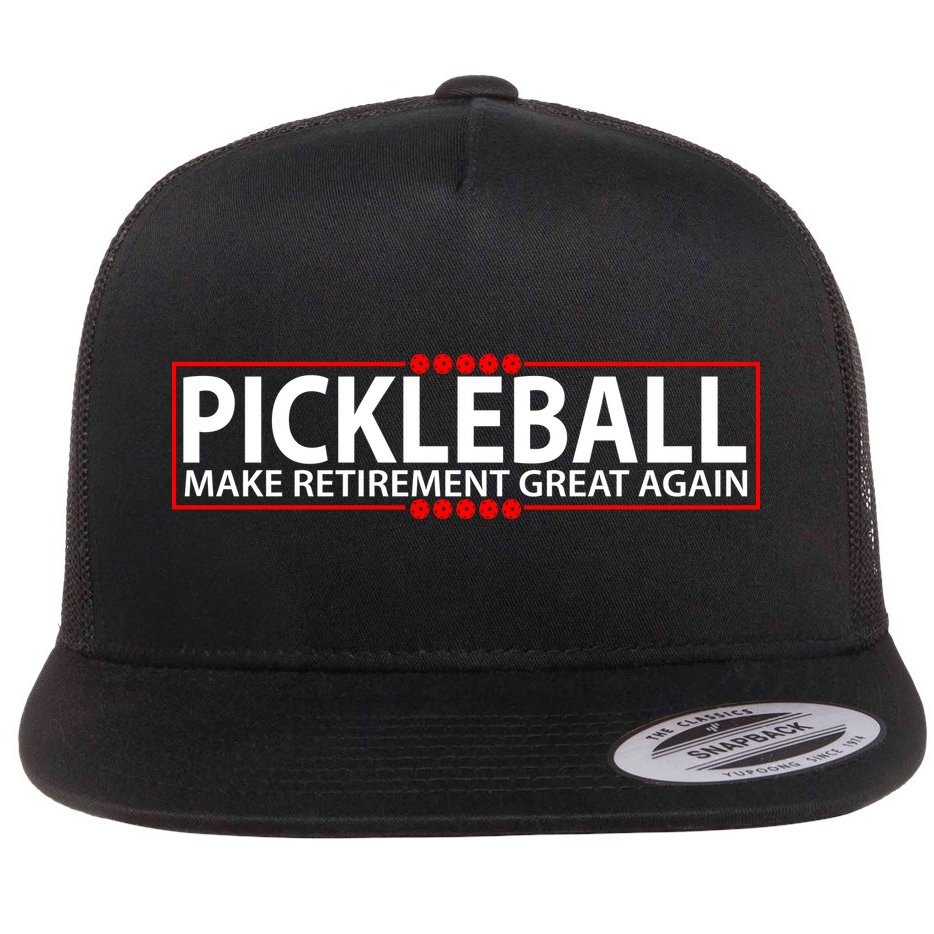 Pickleball Make Retirement Great Again Flat Bill Trucker Hat