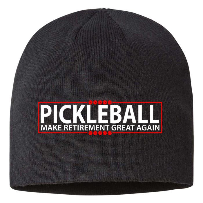 Pickleball Make Retirement Great Again Sustainable Beanie