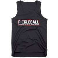 Pickleball Make Retirement Great Again Tank Top