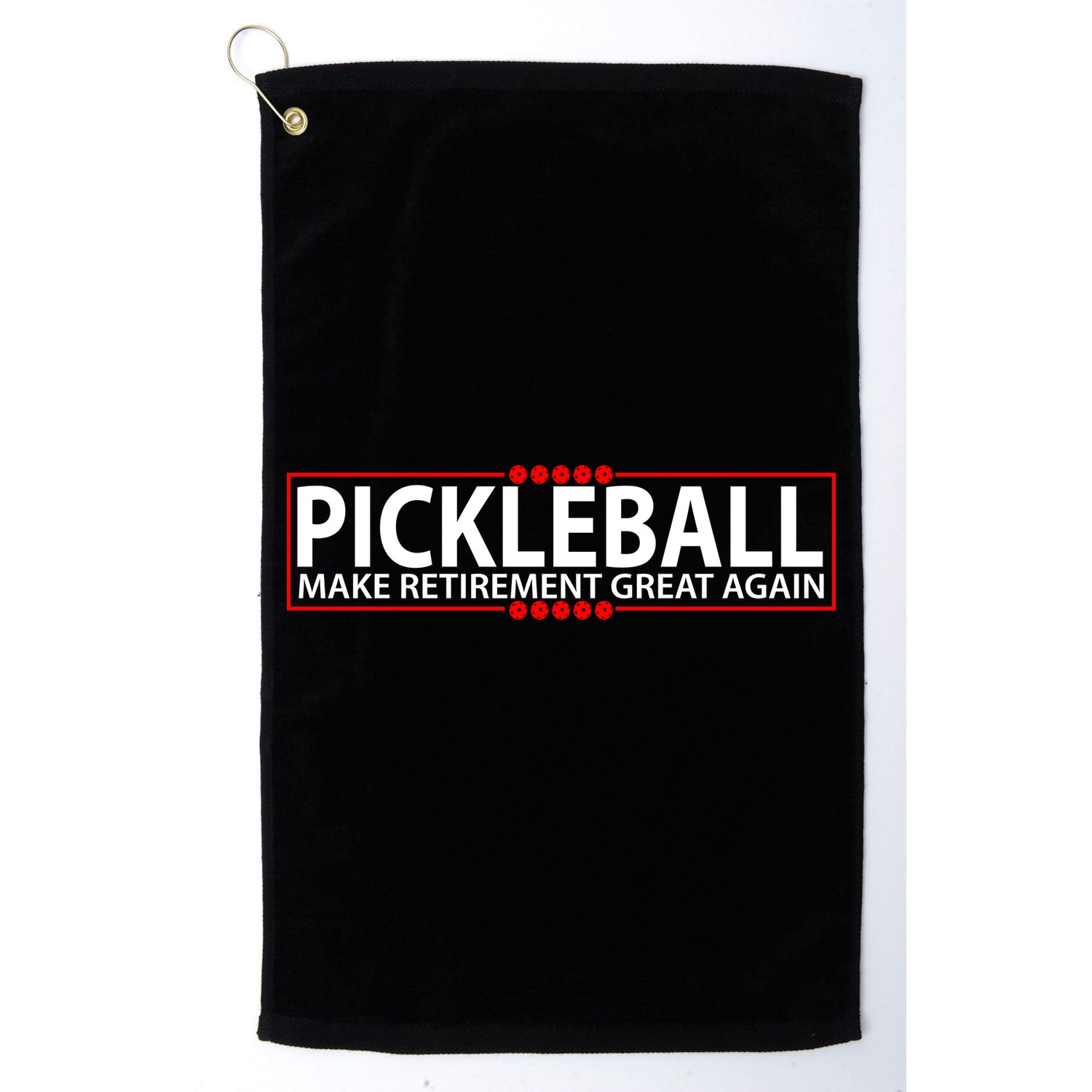 Pickleball Make Retirement Great Again Golf Towel