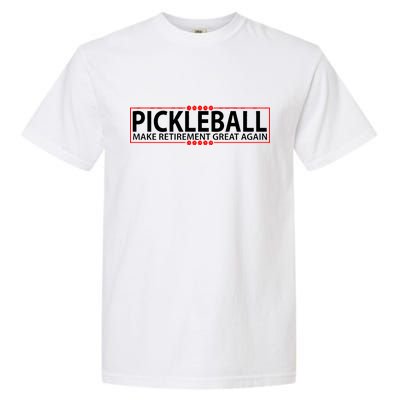 Pickleball Make Retirement Great Again Garment-Dyed Heavyweight T-Shirt