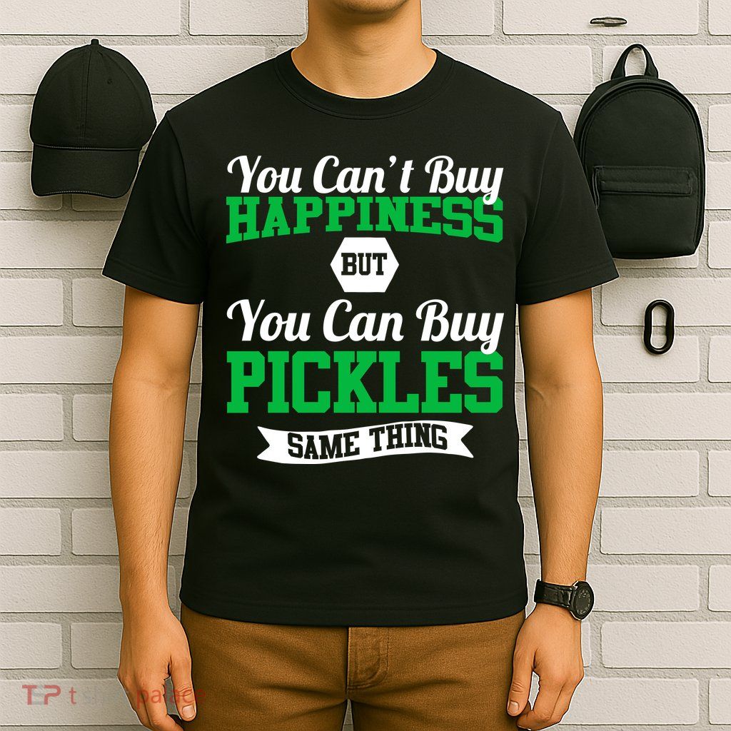 Pickles Are Happiness  T-Shirt