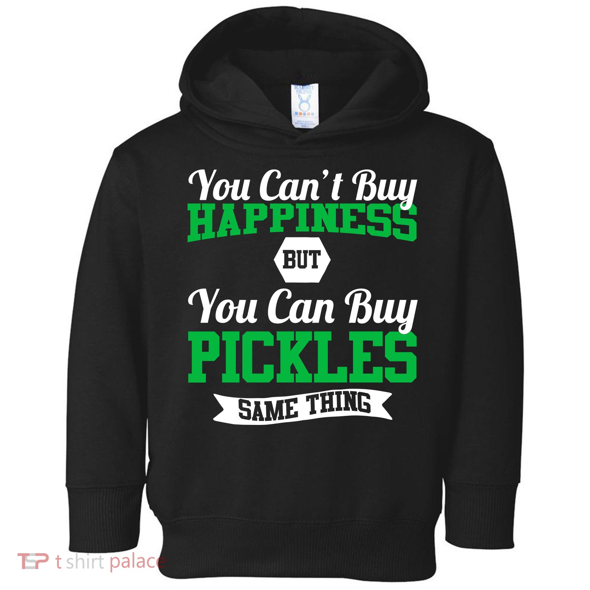 Pickles Are Happiness  Toddler Hoodie