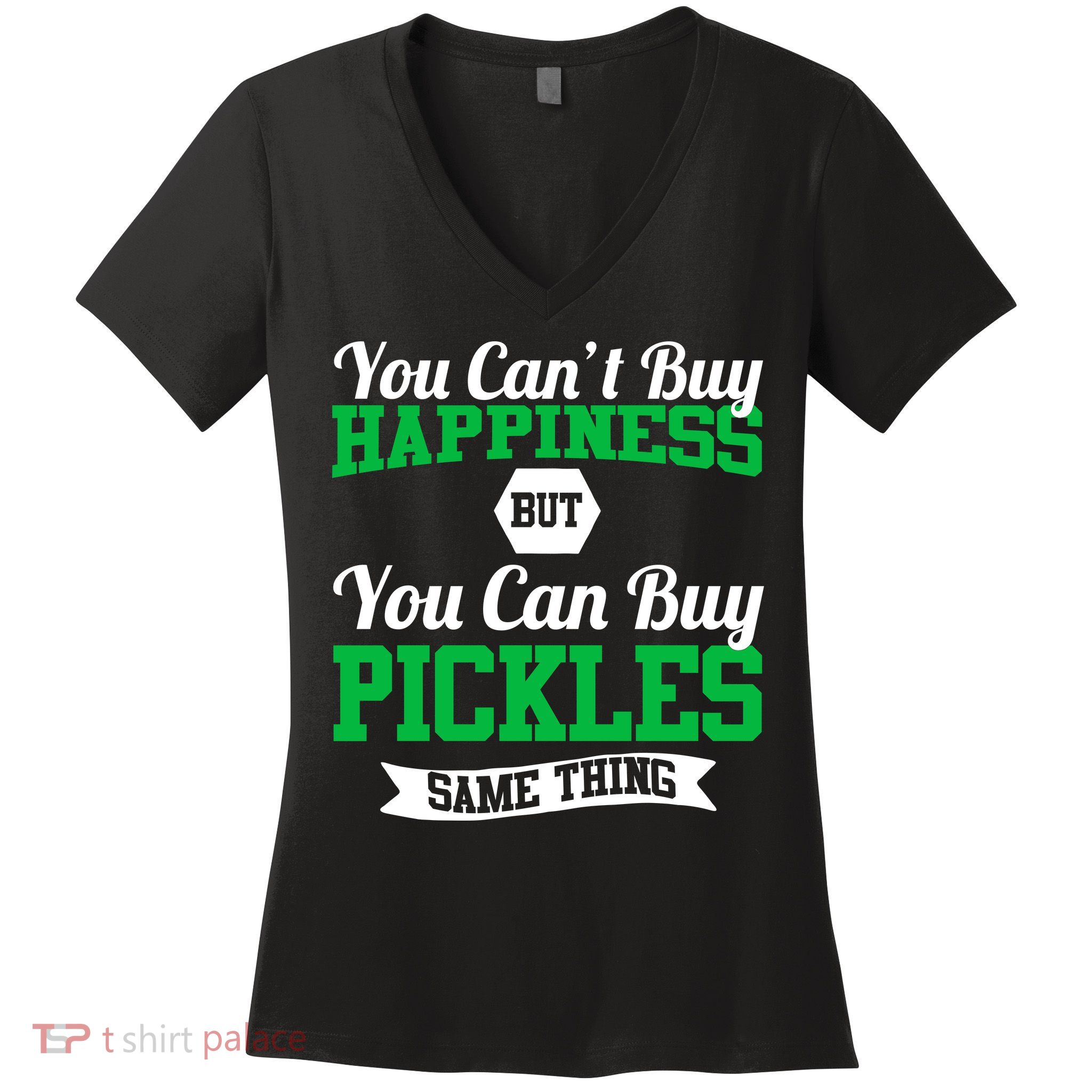 Pickles Are Happiness  Women's V-Neck T-Shirt