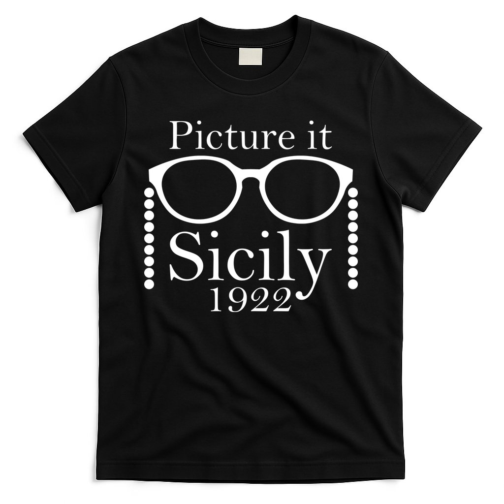Picture It Sicily 1922 T-Shirt