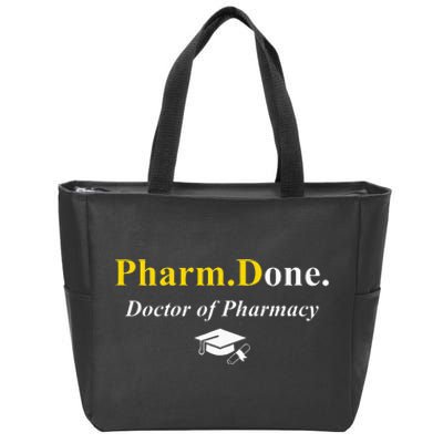 Pharm.Done. I'm Done Doctor Of Pharmacy PharmD Graduation Zip Tote Bag