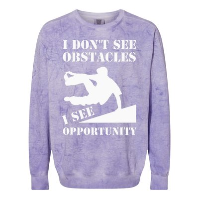 Parkour I Don't See Obstacles Free Running Parkour Colorblast Crewneck Sweatshirt