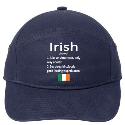 Proud Irish Definition Ireland Flag Irish Roots Gift 7-Panel Snapback Hat