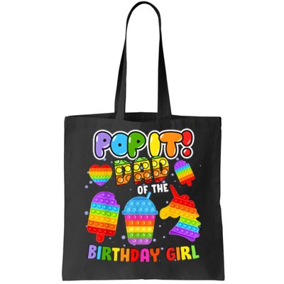 Pop It Dad Of The Birthday Girl Fidget Matching Family Tote Bag