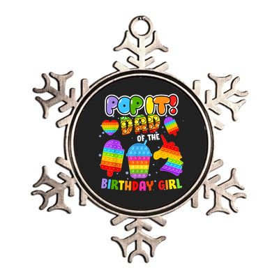 Pop It Dad Of The Birthday Girl Fidget Matching Family Metallic Star Ornament