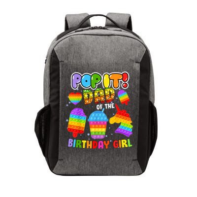 Pop It Dad Of The Birthday Girl Fidget Matching Family Vector Backpack