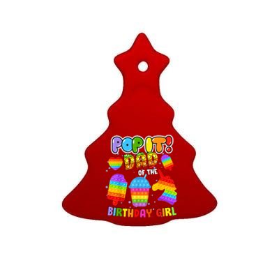 Pop It Dad Of The Birthday Girl Fidget Matching Family Ceramic Tree Ornament