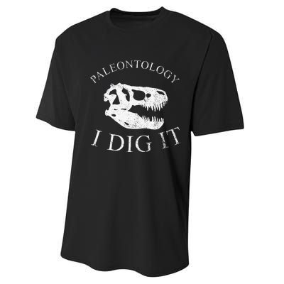 Paleontology I Dig It  TRex Skull Dinosaur Fossil  Performance Sprint T-Shirt