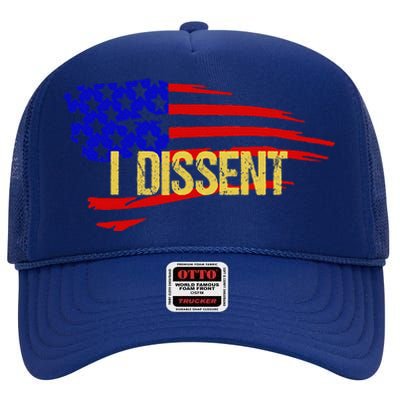 Patriotic I Dissent Vote Democracy Distressed Design High Crown Mesh Back Trucker Hat