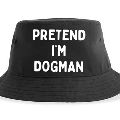 Pretend Im Dogman Sustainable Bucket Hat