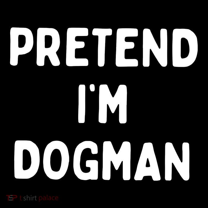 Pretend Im Dogman Drawstring Bag