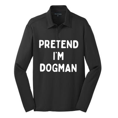 Pretend Im Dogman Silk Touch Performance Long Sleeve Polo