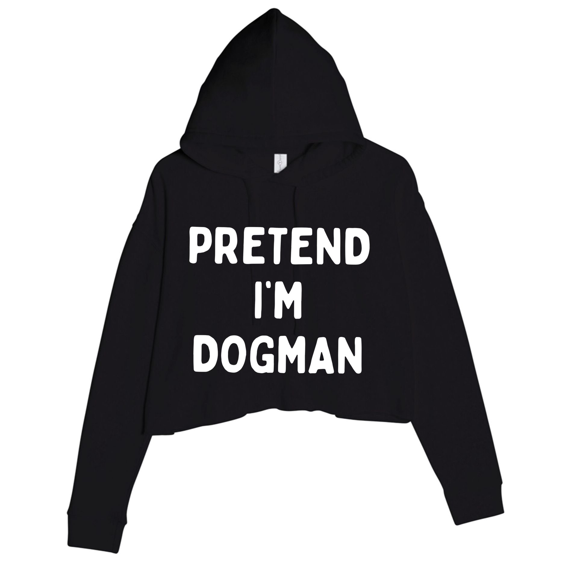 Pretend Im Dogman Crop Fleece Hoodie