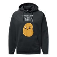 Potatoes I Dont Know Im Just A Potato Funny Gift Performance Fleece Hoodie