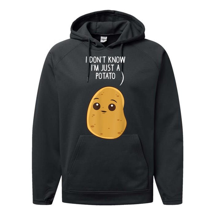 Potatoes I Dont Know Im Just A Potato Funny Gift Performance Fleece Hoodie