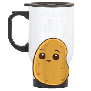 Potatoes I Dont Know Im Just A Potato Funny Gift Stainless Steel Travel Mug