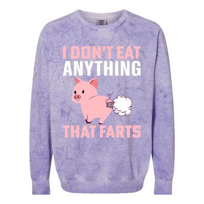 Pig I Don't Eat Anything That Farts Vegetarian Meaningful Gift Colorblast Crewneck Sweatshirt