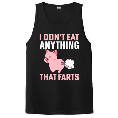 Pig I Don't Eat Anything That Farts Vegetarian Meaningful Gift PosiCharge Competitor Tank