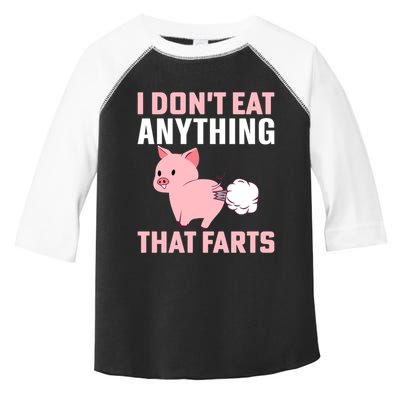 Pig I Don't Eat Anything That Farts Vegetarian Meaningful Gift Toddler Fine Jersey T-Shirt